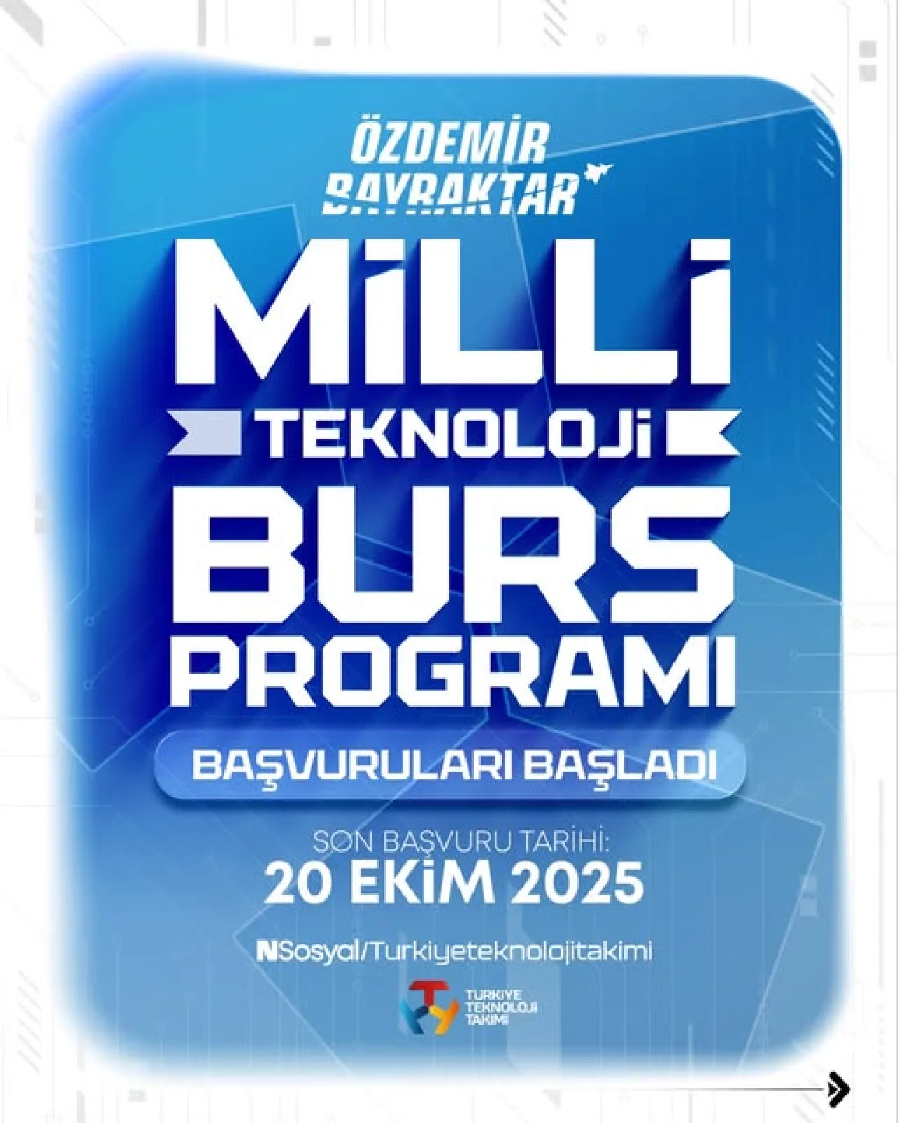 Özdemir Bayraktar Millî Teknoloji Burs Programı 2026 Başvuruları Başladı